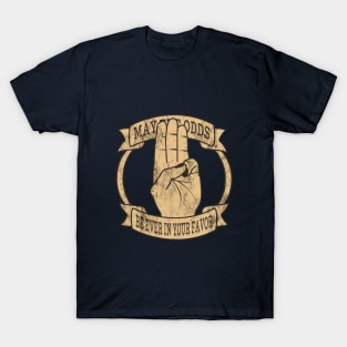 May the Odds T-Shirt